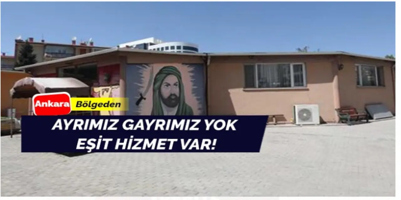 Eşit Hizmetimiz Var
