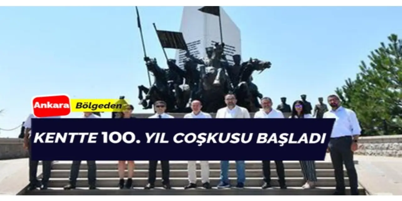 Ankara’da 100. Yıl coşkusu!