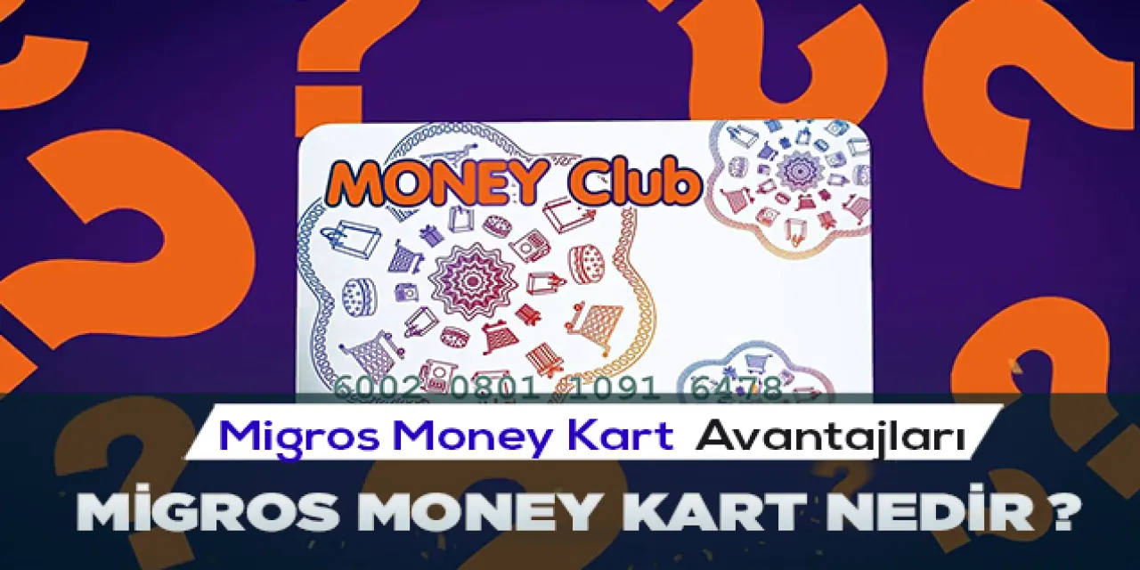 Migros Money Kart Nedir