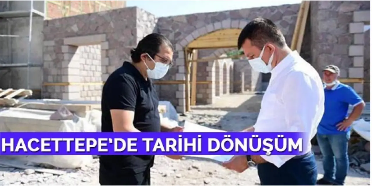 Hacettepe Bölgesinde Tarihi Dönüşüm