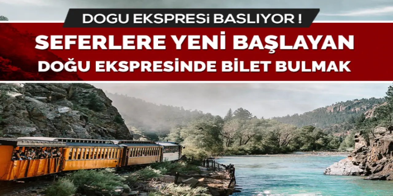 Doğu Ekspresi Bileti – Yataklı Vagon Bileti Nasıl Alınır?