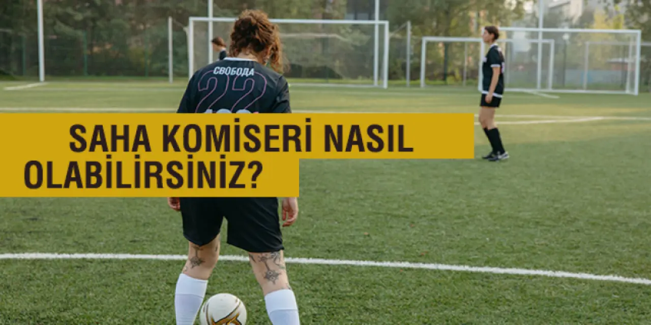 Saha Komiseri Nasıl Olunur?