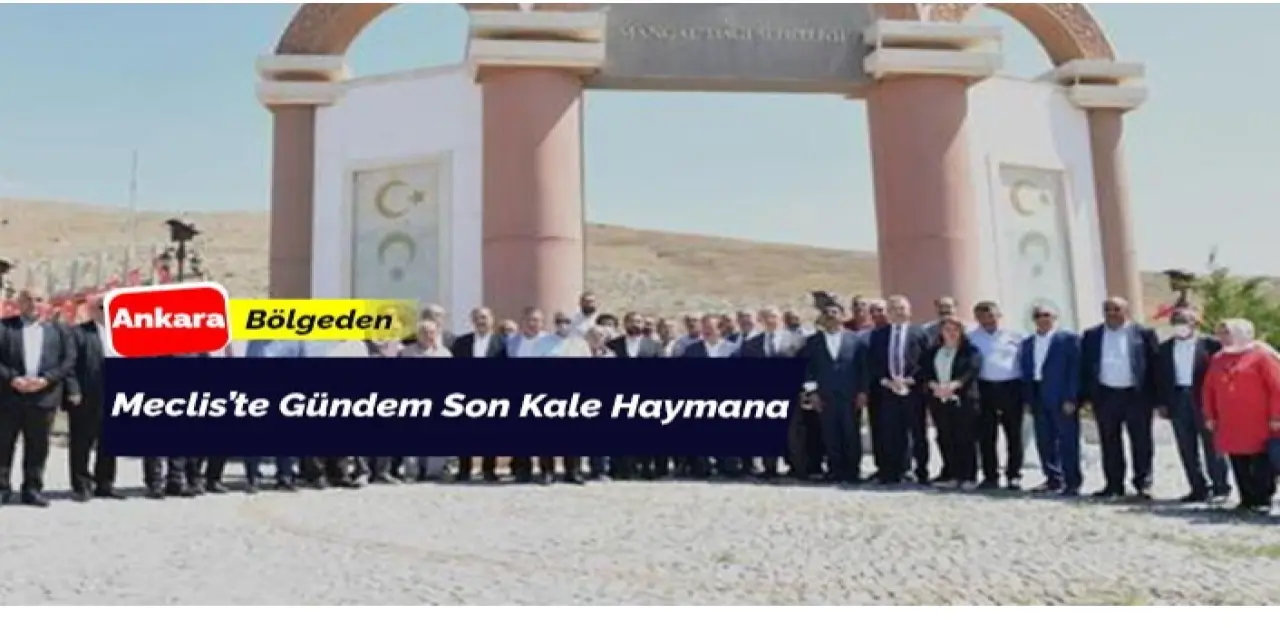 Meclis’te gündem ‘Haymana’