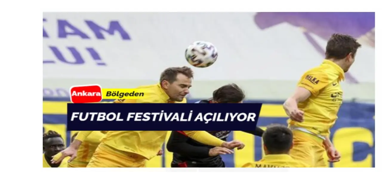 Futbol festivali başlıyor