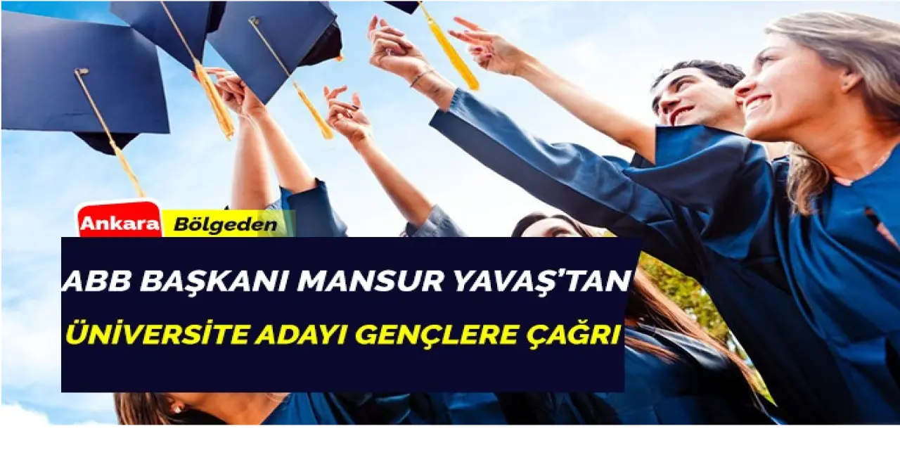 Ankara Büyükşehir Belediyesi Başkanı Mansur Yavaş Gençlere Çağrı Yaptı